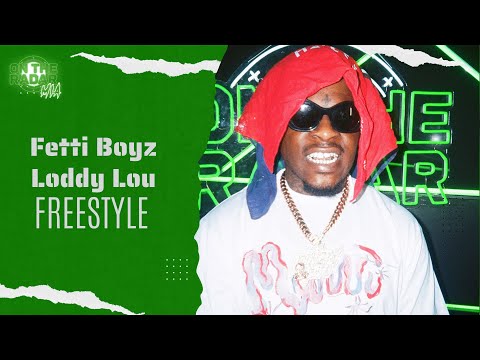 The Fetti Boyz Loddy Lou "On The Radar" Freestyle