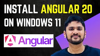 How to install Angular 20 on Windows 11 | Step-by-Step Complete Guide | Amit Thinks