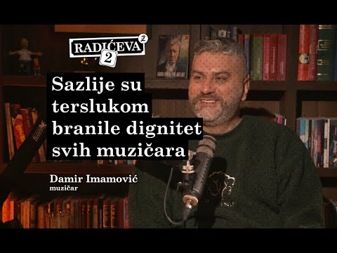Sazlije su terslukom branile dignitet svih muzičara / Damir Imamović / Radićeva 2 / epizoda 14