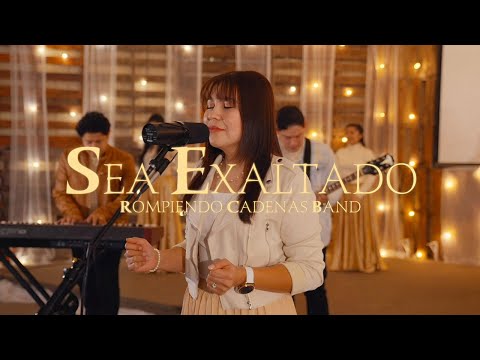 SEA EXALTADO (Video Oficial)