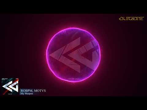 ROBPM, MOTVS - My Weapon