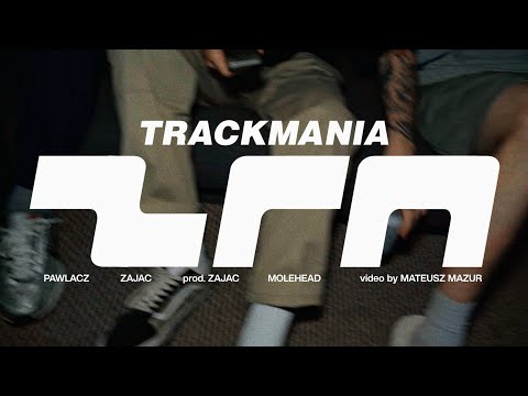 ZPN - TRACKMANIA [KLIP]