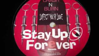 Crash 'n' Burn - Why Would You Want To Be Me