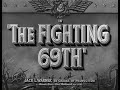 The Fighting 69th 1940 title sequence