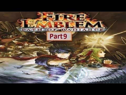 Let's Play Fire Emblem Path Of Radiance Final Part 9 (Blind)