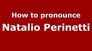 How to pronounce Natalio Perinetti