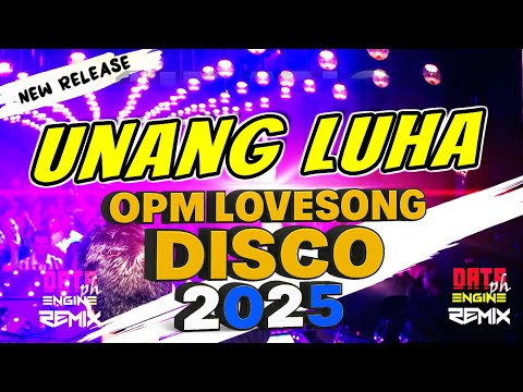UNANG LUHA OPM BANGER DISCO 2025 | BERN MARZAN TRENDING SONG💥