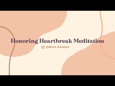 Meditation For Heartbreak