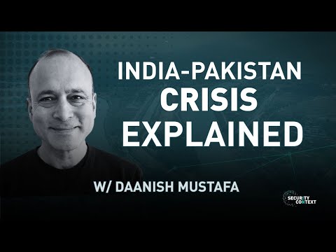 India-Pakistan Tensions and the Indus Waters Treaty: An Interview with Daanish Mustafa