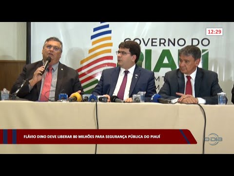 Flávio Dino deve liberar R$ 80 milhões para Segurança Pública do Piauí 09 05 2023