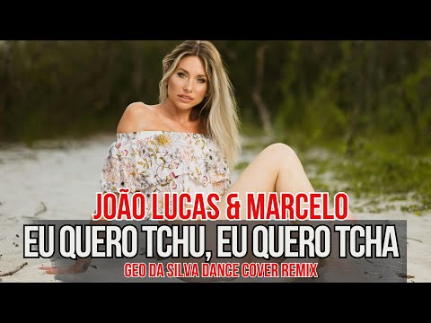 Geo Da Silva & Canello - Eu Quero Tchu, Eu Quero Tcha (Dance Cover Remix 2026) club extended version