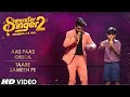 Super Star Singer 2 Aas Paas Khuda Taare Zameen Pe