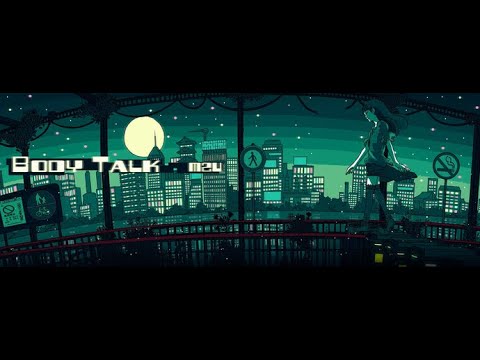 Body Talk - M2U (PAFF)