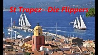 St Tropez--  Die Flippers