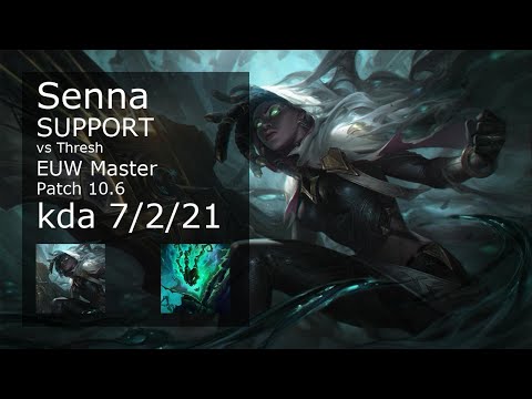 Senna Support vs Thresh - EUW Master 7/2/21 Patch 10.6 Gameplay