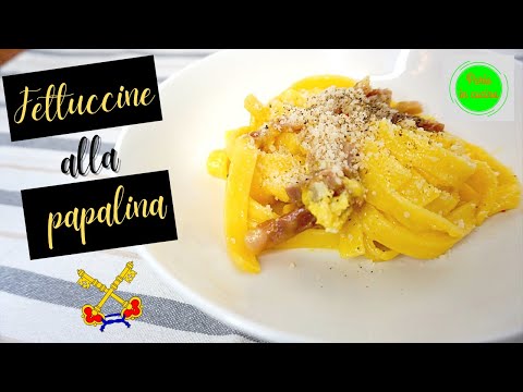 Fettuccine alla papalina THE TRUE ORIGINAL RECIPE!