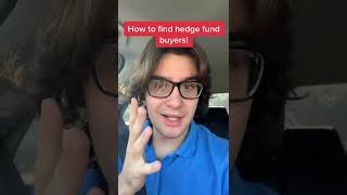 How to Find Hedge Fund Buyers!! #shorts #youtubeshorts