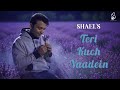 Teri Kuch Yaadein Official Video Shael Oswal Samiksha Oswal Adityadevmusic ​