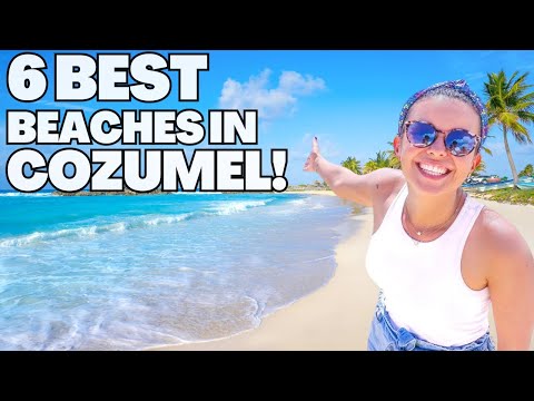FIND YOUR FAVORITE COZUMEL BEACH! | Guide To The Island's Best Beaches | COZUMEL, MEXICO 🇲🇽