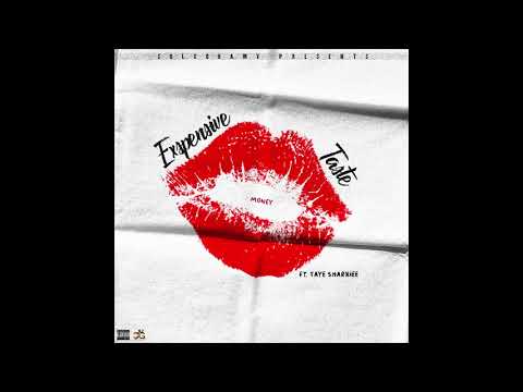 Money - Expensive Taste Feat. Tay Sharkiee