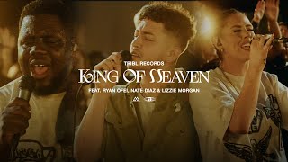 King Of Heaven [Reign Jesus Reign](feat. Ryan Ofei, Nate Diaz &amp; Lizzie Morgan) TRIBL | Maverick City