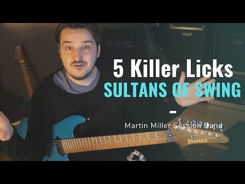 5 Killer Licks over Sultans of Swing (Dire Straits) - Martin Miller Session Band Cover - FREE TABs