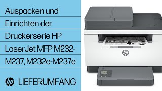Auspacken und Einrichten der Druckerserie HP LaserJet MFP M232-M237, M232e-M237e