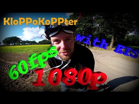 GoPro Hero 5 Session - Stabilizer Test - EIS / KloPPo-Tech / KloPPoKoPPter [GER]