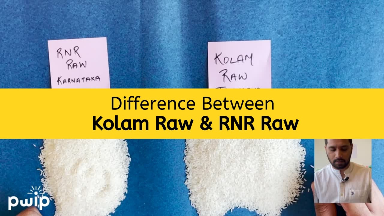 Comparison of Kolam Raw & RNR Raw