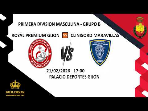 ROYAL PREMIUM GIJON  🆚  CLINISORD MARAVILLAS  22ª Jornada Primera división Grupo B