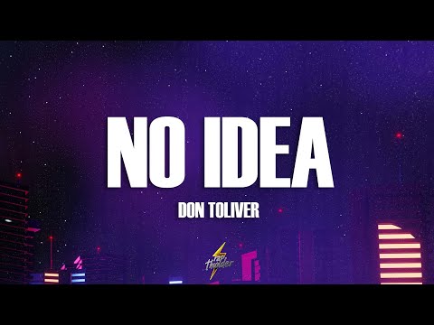 Don Toliver - No Idea (Lyrics)