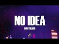 Don Toliver No Idea Lyrics