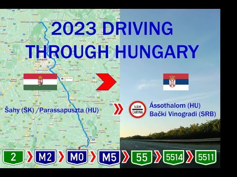 ROAD TRIP 2023 SK - Greece -Part 1 Hungary : Šahy - Vác-Budapest - Szeged- Ássothalom/B.Vinogradi