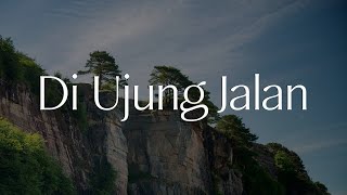 Download lagu SamSonS - Di Ujung Jalan || [Mix Playlist Lirik] mp3