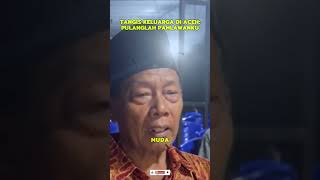 Download lagu Tangis Keluarga di Aceh Pulanglah Pahlawanku #shorts mp3