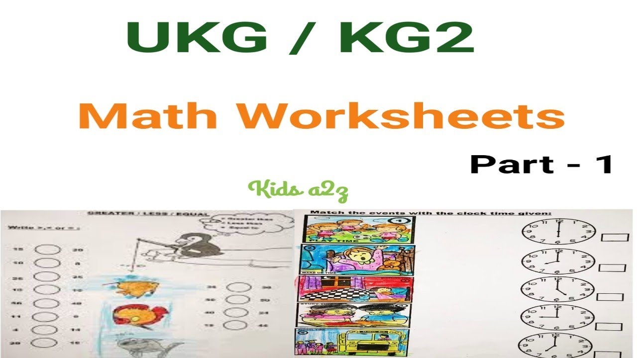 UKG Math Worksheets | PP2/ KG2/ SR. KG Math Worksheets | Maths for UKG Class | Kids a2z
