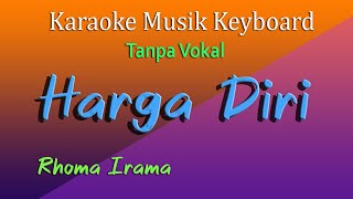 Download lagu HARGA DIRI - RHOMA IRAMA, KARAOKE MUSIK KEYBOARD TANPA VOKAL mp3 Download lagu HARGA DIRI - RHOMA IRAMA, KARAOKE MUSIK KEYBOARD TANPA VOKAL mp3