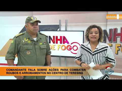LINHA DE FOGO (20 12) COMANDANTE FALA SOBRE AÇí•ES PARA COMBATER ROUBOS E ARROMBAMENTOS NO CENTRO