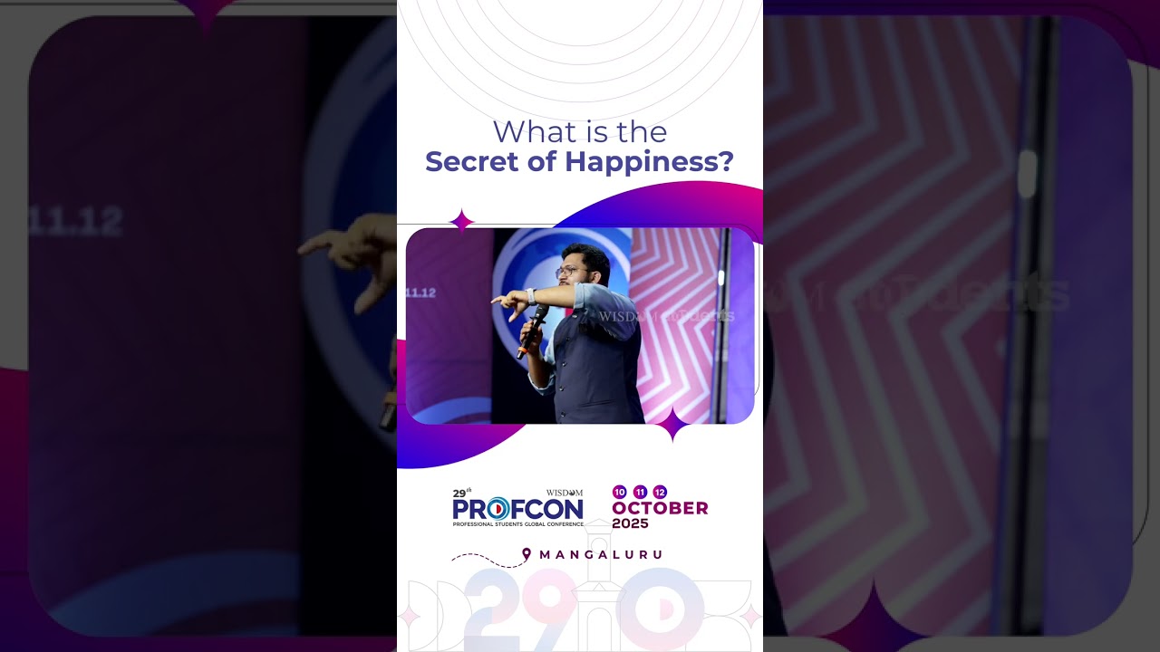 What is the secret of Happiness ! | 29th Profcon | Mangaluru
