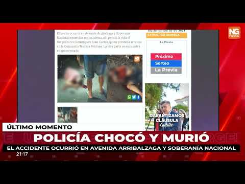 NGFEDERAL - POLICÍA CHOCÓ Y MURIÓ  -  RESISTENCIA - CHACO