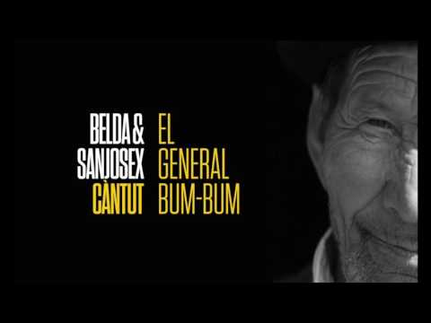 Belda & Sanjosex - El general Bum-Bum