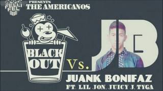The Americanos - BlackOut ft. Lil&#39; Jon, Juicy J, Tyga &amp; Juank Bonifaz
