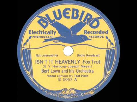 1933 Bert Lown - Isn’t It Heavenly (Ted Holt, vocal)
