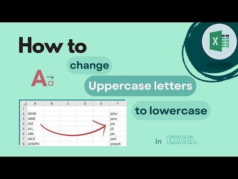 How to Change Uppercase Letters to Lowercase in Excel