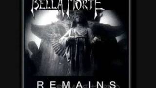Bella Morte - Remains