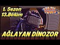 Tembel Kasaba 1 Sezon 13 Bölüm 1080p Ağlayan Dinazor