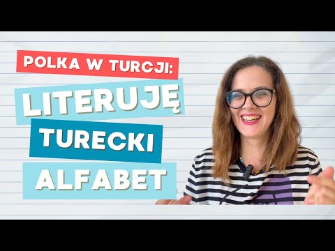 Literuję TURECKI ALFABET! :-)