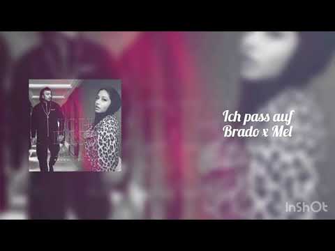 Brado feat Mel - Ich pass auf ( Leak link in Beschreibung )