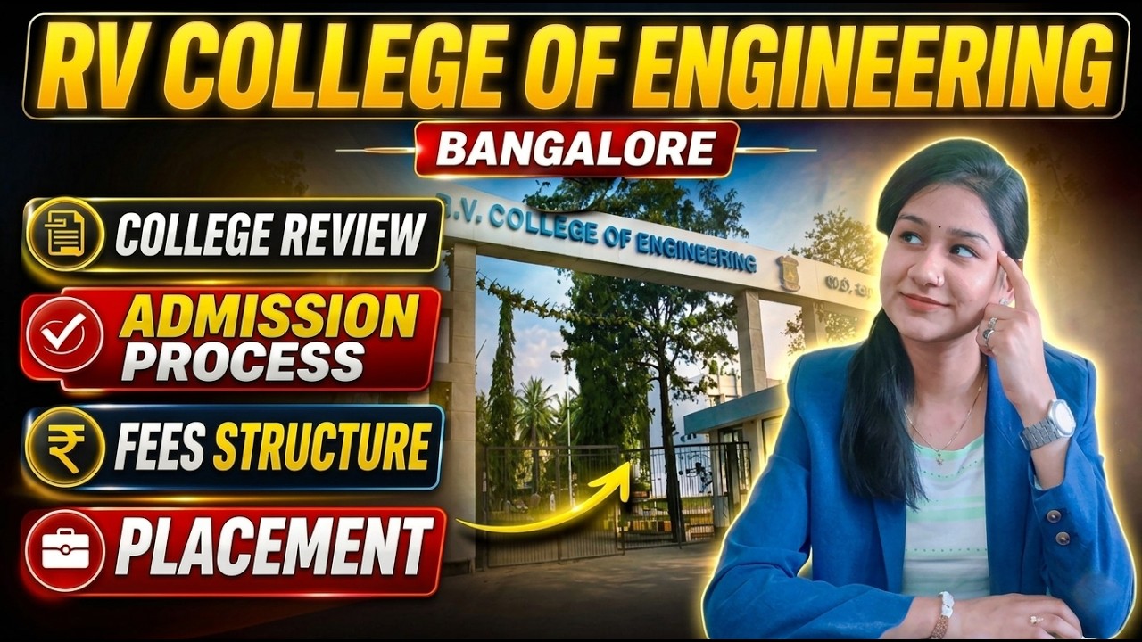 RV College of Engineering Bangalore | College Review, Admission Process, Fees Structure, Placement