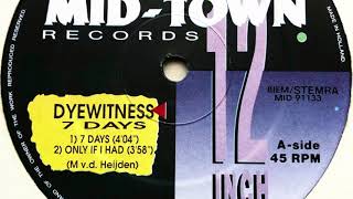 Dyewitness - Seven Days